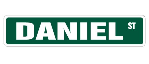 DANIEL - Street Sign - Great Gift Idea 100's of names to choose from!!!