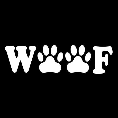 WOOF with Paw Prints 6" (color: WHITE) Vinyl Decal Window Sticker for Cars, Trucks, Windows, Walls, Laptops, and other stuff.
