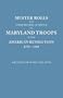Muster Rolls and Other Records of Service of Maryland Troops in the American Revolution, 1775-1783 (Archives of Maryland, XVIII) (#3750)