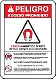 PELIGRO ACCESO PROHIBIDO CAMPO MAGNETICO FUERTE E IMAN SIEMPRE ESTA ENCEDIDO!......(W/GRAPHIC) 14