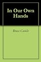 In Our Own Hands