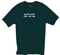 "my life needs CTRL - ALT - DEL" 100% Cotton Unisex Tee with funny Beware of the Geek Joke Text