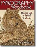 Chisels: PYROGRAPHY WORKBOOK by SUE WALTERS