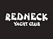 #191 Redneck Yacht Club Bumper Sticker / Vinyl Decal
