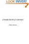 Other People's Money