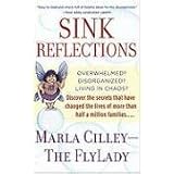 Sink Reflectionsvon "Marla Cilley"