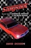 Slingshot: The Fast Track To Financial Freedom in Auto Repair Slingshot: The Fast Track To Financial Freedom in Auto Repair