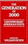 Generation of 2000: Contemporary American Poet (Ontario Review Press Poetry Series)