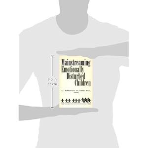 Mainstreaming Emotionally Disturbed Children (Special Education & Rehabilitation Monograph Series)