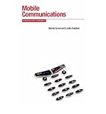 Mobile communications : an introduction to new media