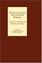 Music as Social and Cultural Practice: Essays in Honour of Reinhard Strohm