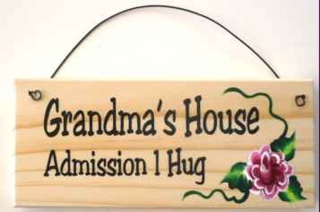 Gift for Grandma...Grandma's House...Admission 1 Hug