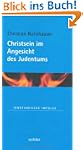 Christsein im Angesicht des Judentums