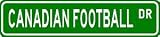CANADIAN FOOTBALL Street Sign  Sport Sign  High Quality Aluminum Street Sign