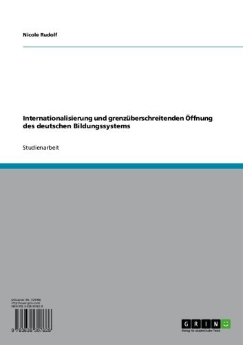 Internationalisierung und grenzüberschreitenden Öffnung des deutschen Bildungssystems (German Edition)