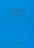 Royal estates in Anglo-Saxon Wessex : land, politics and family strategies