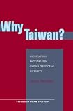 Why Taiwan?: Geostrategic Rationales for China s Territorial Integrity