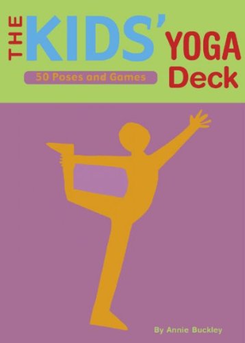 Kid's Yoga Deck: 50 Poses and Games Kid's Yoga Deck