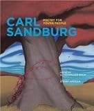 Poetry for Young People: Carl Sandburg [Paperback] [2008] Reprint Ed. Frances Schoonmaker Bolin, Steven Arcella
