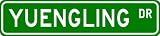 YUENGLING Street Sign ~ Personalized Family Lastname Sign ~ Gameroom, Basement, Garage Sign Novelty** ALUMINUM