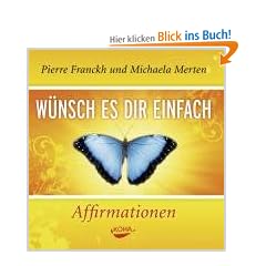 W�nsch es dir einfach - Affirmationen. Audio CD