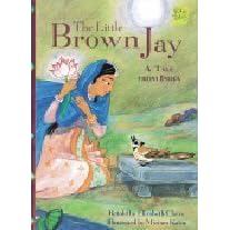 The Little Brown Jay: A Tale from India (Folktales from Around the World)