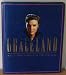 Search : GRACELAND: LIVING LEGACY OF ELVIS PRESLEY