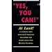 Yes, You Can! At Last! An Exercise Video Designed & Produced Exclusively for People l...
