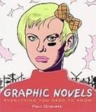 Graphic Novels: Everything You Need to Know