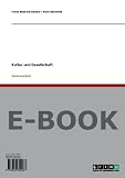 Kultur und Gesellschaft - Frank Mattioli-Danker, Anne Behrendt