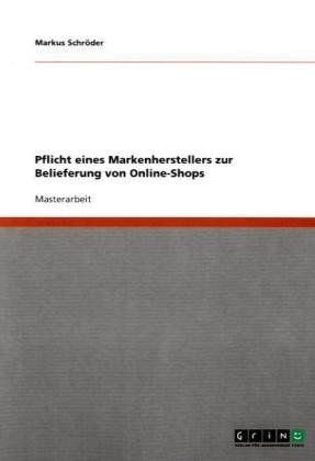 Pflicht eines Markenherstellers zur Belieferung von Online-Shops