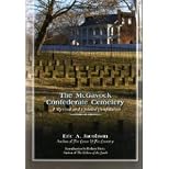 The McGavock Confederate Cemetery: "A Revised and Updated Compilation"