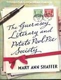 The Guernsey Literary and Potato Peel Pie Society
