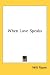 Books : When Love Speaks
