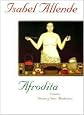 Afrodita: Cuentos, Recetas y Otros Afrodisiacos