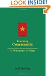 Teaching Community: A Pedagogy of Hope
