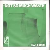 NOT SO MUCH WASTE 7 INCH (7" 45) UK LOFTY 1989