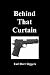 Behind That Curtain