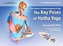 The Key Poses of Hatha Yoga