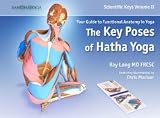 The Key Poses of Hatha Yoga