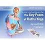 The Key Poses of Hatha Yoga - Ray Long