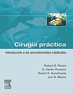 Cirugia Practica: Introduccion a Los Procedimientos Habituales, Es