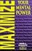 Maximize Your Mental Power
