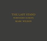 The last stand : Northern Europe