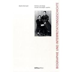 Stimme und Geige. Amalie und Joseph Joachim, m. CD-ROM