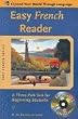 Easy French Reader w/CD-ROM: A Three-Part Text for Beginning Students