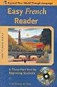Easy French Reader w/CD-ROM: A Three-Part Text for Beginning Students (Easy Reader Series)