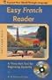 Easy French Reader w/CD-ROM: A Three-Part Text for Beginning Students (Easy Reader Series)
