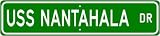 USS NANTAHALA AO 60 Street Sign - Navy