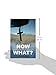 Now What?: Spiritual Discernment for Cultural Encounters